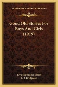 Good Old Stories For Boys And Girls (1919)