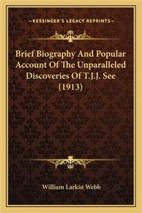 Brief Biography And Popular Account Of The Unparalleled Discoveries Of T.J.J. See (1913)