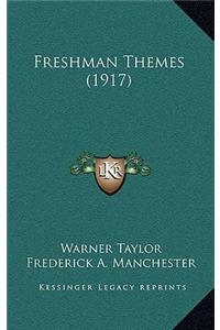 Freshman Themes (1917)