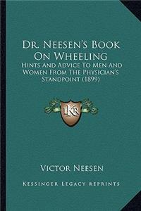 Dr. Neesen's Book on Wheeling