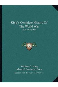 King's Complete History of the World War