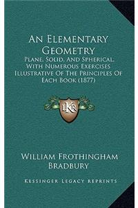 An Elementary Geometry