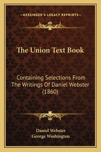 The Union Text Book