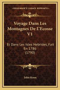 Voyage Dans Les Montagnes De L'Ecosse V1