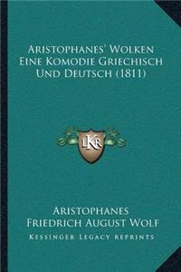 Aristophanes' Wolken Eine Komodie Griechisch Und Deutsch (1811)