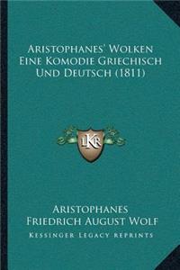 Aristophanes' Wolken Eine Komodie Griechisch Und Deutsch (1811)