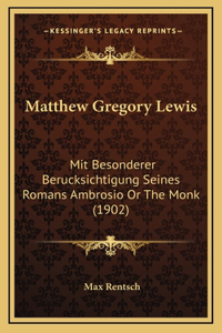 Matthew Gregory Lewis