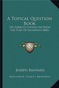 Topical Question Book