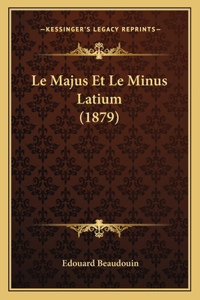 Le Majus Et Le Minus Latium (1879)