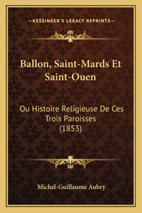 Ballon, Saint-Mards Et Saint-Ouen