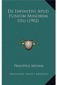 De Infinitivi Apud Plinium Minorem Usu (1902)