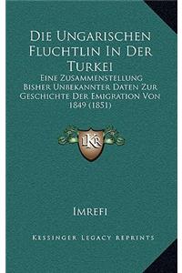 Die Ungarischen Fluchtlin In Der Turkei