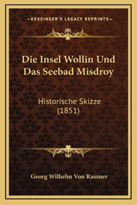 Insel Wollin Und Das Seebad Misdroy