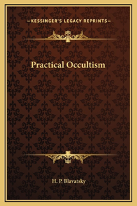 Practical Occultism