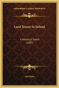 Land Tenure In Ireland