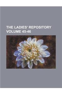 The Ladies' Repository Volume 45-46