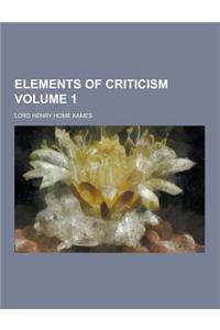 Elements of Criticism Volume 1