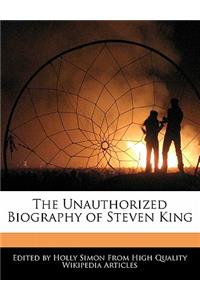 The Unauthorized Biography of Steven King