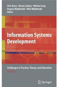 Information Systems Development: Challenges in Practice, Theory, and Education Volume 1