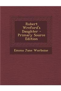 Robert Wreford's Daughter
