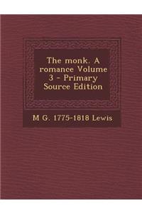 The Monk. a Romance Volume 3