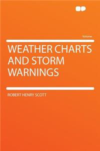 Weather Charts and Storm Warnings