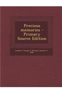 Precious Memories - Primary Source Edition