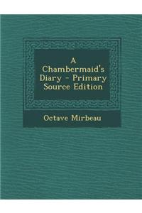 A Chambermaid's Diary