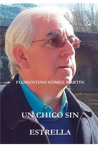 UN Chico Sin Estrella