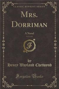 Mrs. Dorriman, Vol. 2 of 3