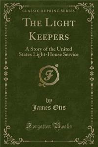 The Light Keepers
