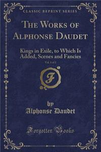 The Works of Alphonse Daudet, Vol. 1 of 2