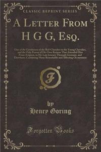 A Letter from H G G, Esq.