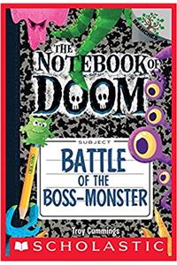 Battle of the Boss-Monster: A Branches Book (The Notebook of Doom #13)