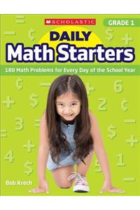 Daily Math Starters: Grade 1: 180 Math Problems for Every Day of the School Year