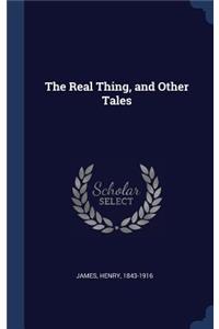 The Real Thing, and Other Tales
