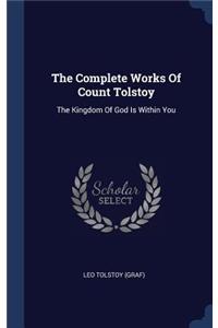 The Complete Works of Count Tolstoy