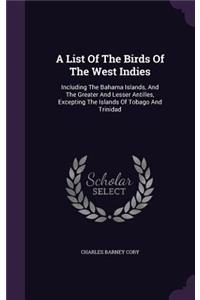 A List of the Birds of the West Indies