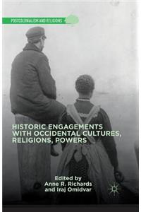 Historic Engagements with Occidental Cultures, Religions, Powers