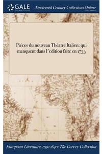 Pieces Du Nouveau Theatre Italien