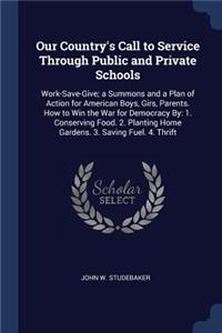 Our Country's Call to Service Through Public and Private Schools