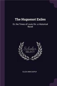 The Huguenot Exiles