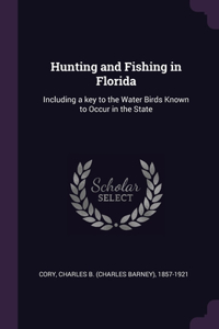 Hunting and Fishing in Florida