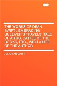 The Works of Dean Swift