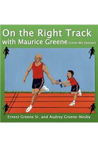 On the Right Track with Maurice Greene