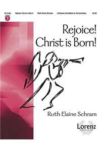 Rejoice! Christ Is Born!