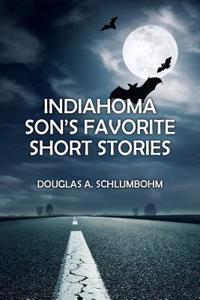 Indiahoma Son's Favorite Short Stories