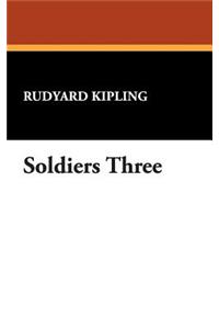 Soldiers Three