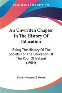 An Unwritten Chapter In The History Of Education