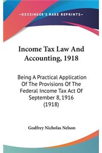 Income Tax Law and Accounting, 1918